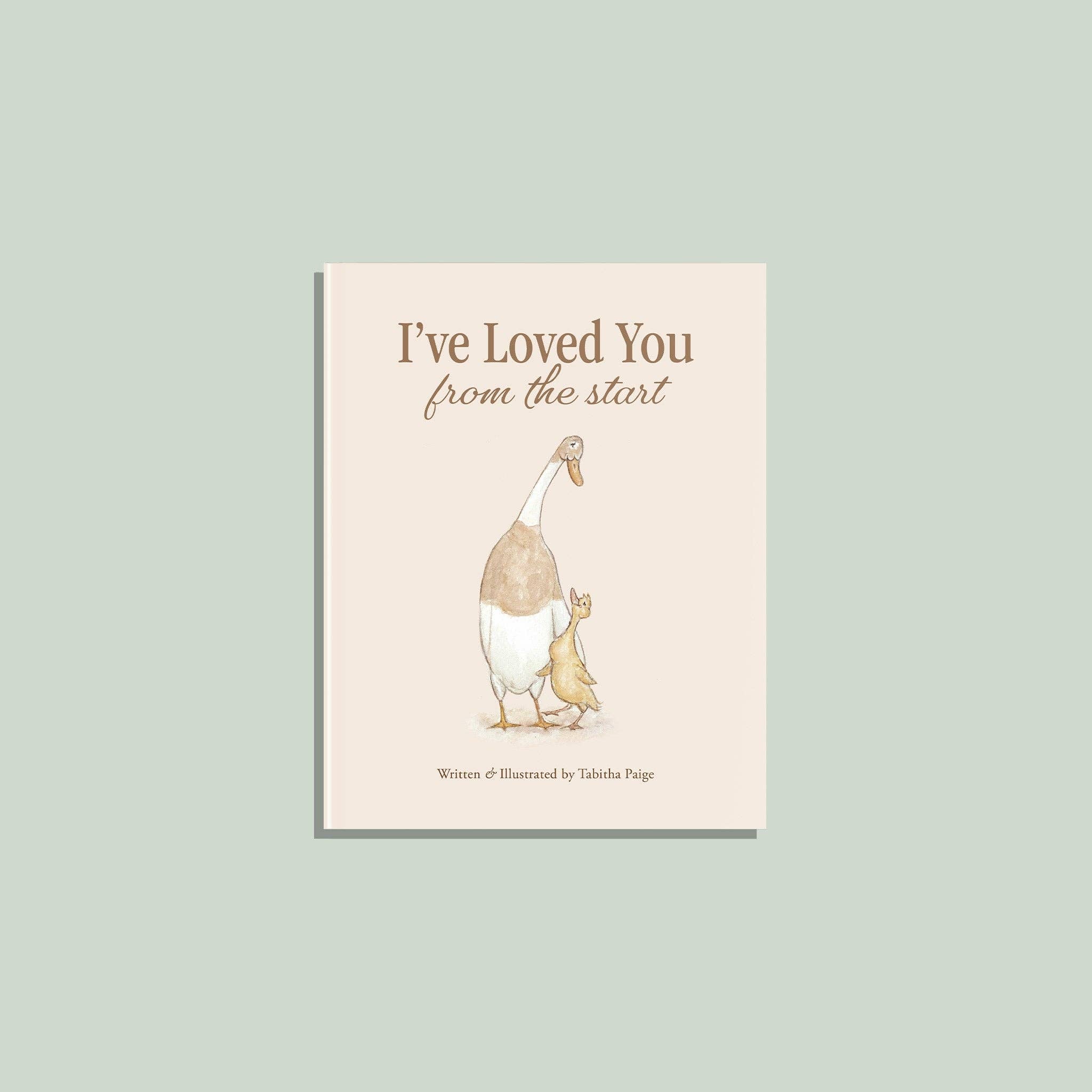 I've Loved You from the Start – Picture Book