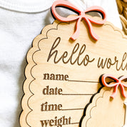 Hello World Birth Stat Sign - Dainty Bow