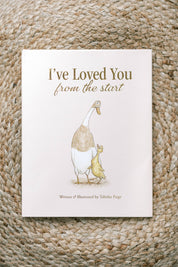 I've Loved You from the Start – Picture Book