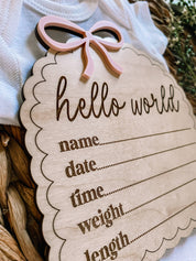 Hello World Birth Stat Sign - Dainty Bow